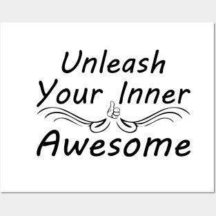 Unleash Your Inner Awesome - Uplifting and Motivating Quote Posters and Art